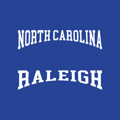 Raleigh, North Carolina design for t-shirt. College tee shirt print. Typography graphics for sportswear and apparel. Vector illustration.