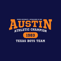 Athletic team state of Austin, Texas. Typography graphics for sportswear and apparel. Vector print design.