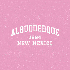 Naklejka na ściany i meble Albuquerque, New Mexico design for t-shirt. College tee shirt print. Typography graphics for sportswear and apparel. Vector illustration.