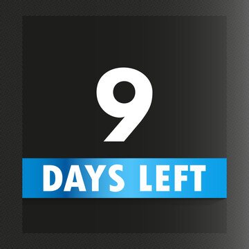9 days left template design vector. Premium design for calendar sale promotion, count time sale, Count timer icon, Countdown left days banner.