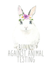 Bunny against animal testing. Vegan Watercolor poster illustration. Cute spring bunny ethical living print. Not tested on animals. No animal testing.Go vegan. Organic. Animal sticker, flyer,logo,print