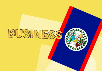 Belize business.  Belmopan  Belize commerce concept. Flag on colorful