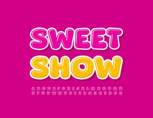 Vector bright sign Sweet Show with Cute Kids Font. Glossy Pink Alphabet Letters and Numbers set
