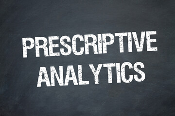 Fototapeta premium Prescriptive Analytics