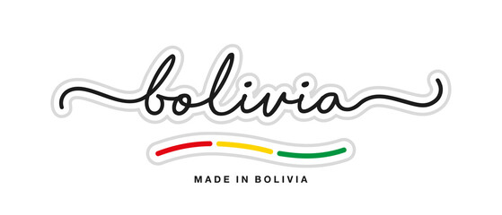 Made in Bolivia, new modern handwritten typography calligraphic logo sticker, abstract Bolivia flag ribbon banner - obrazy, fototapety, plakaty