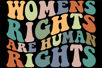 Women's rights are human rights t-shirt