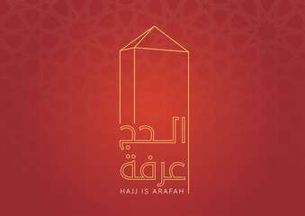 Arafah day, hajj pilgrimage vector design illustration with the Arafah mountain silhouette on a red gradient Islamic background - vector.  Arabic text means: Hajj is Arafah.