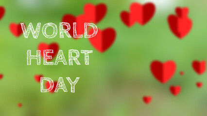 world heart day word isolated on green and red heart blur background.