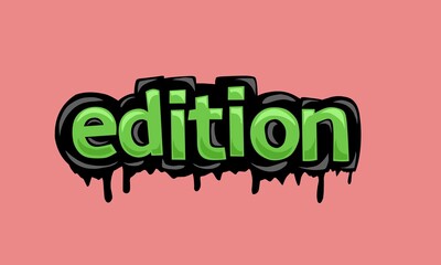 EDITION background writing vector design