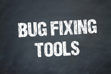 Obraz premium Bug Fixing Tools