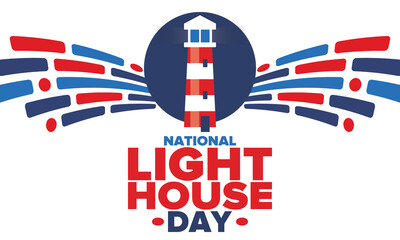 National Lighthouse Day. Holiday, celebrated annual in August 7. Navigational aid for maritime pilots at sea. Design with lighthouse. Poster, greeting card, banner and background. Vector illustration