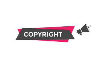 copyright text button. copyright speech bubble. label sign template
