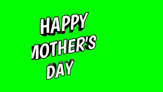 Animation Happy Mother's Day Text Cartoon on green screen background for parents holidays concept