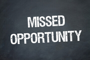 Obraz premium Missed Opportunity