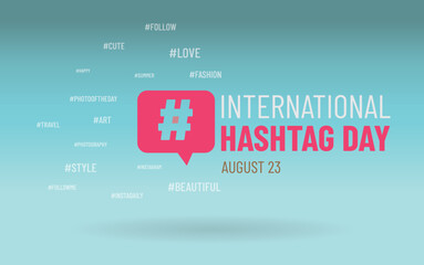 International hashtag day.23 August.surrounded by the most used hashtags in the networks.