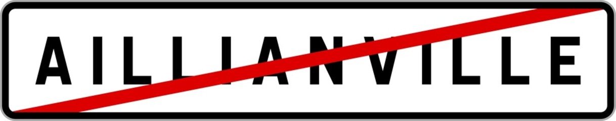 Obraz premium Panneau sortie ville agglomération Aillianville / Town exit sign Aillianville