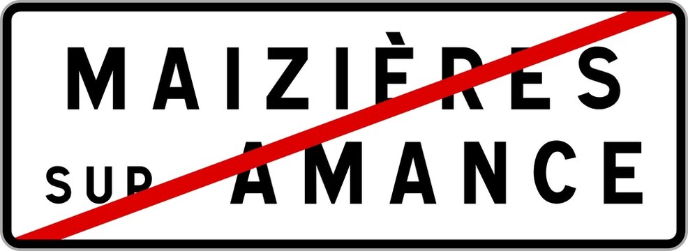 Panneau sortie ville agglom&eacute;ration Maizi&egrave;res-sur-Amance / Town exit sign Maizi&egrave;res-sur-Amance