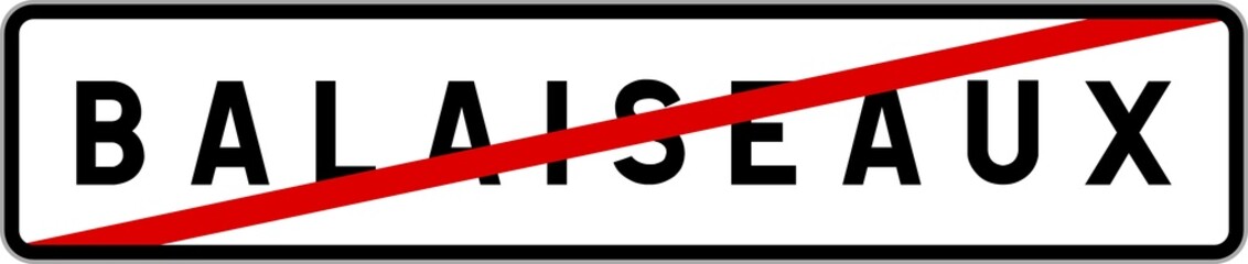 Panneau sortie ville agglom&eacute;ration Balaiseaux / Town exit sign Balaiseaux