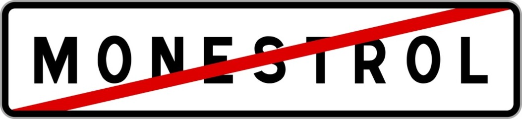 Panneau sortie ville agglom&eacute;ration Monestrol / Town exit sign Monestrol