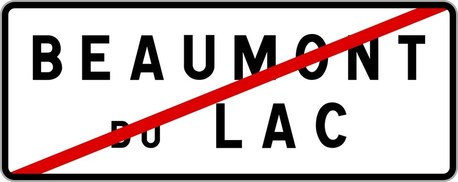 Panneau sortie ville agglomération Beaumont-du-Lac / Town exit sign Beaumont-du-Lac