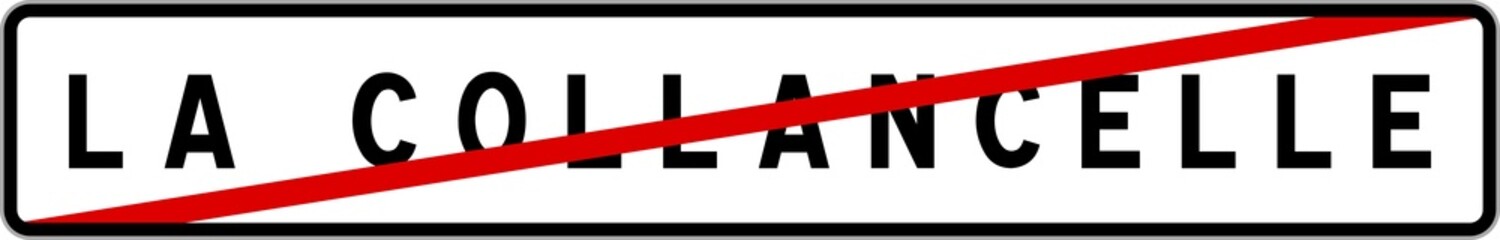 Obraz premium Panneau sortie ville agglomération La Collancelle / Town exit sign La Collancelle