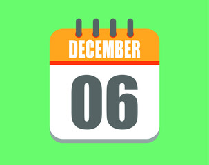 December day 6. Calendar icon for December. Vector illustration in orange and white on green background.