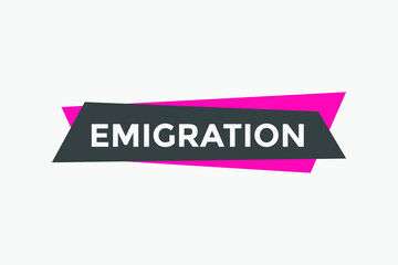 Emigration text symbol. Emigration text web template Vector Illustration. 
