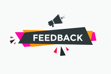 feedback button. feedback speech bubble. label sign template
