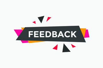 feedback button. feedback speech bubble. label sign template
