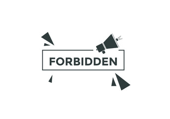 forbidden button. forbidden speech bubble. label sign template
