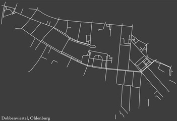 Detailed negative navigation white lines urban street roads map of the DOBBENVIERTEL DISTRICT of the German regional capital city of Oldenburg, Germany on dark gray background
