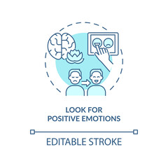 Look for positive emotions turquoise concept icon. Strategy for emotional regulation abstract idea thin line illustration. Isolated outline drawing. Editable stroke. Arial, Myriad Pro-Bold fonts used