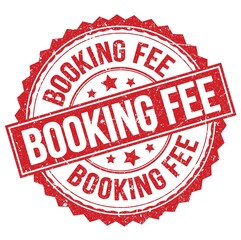 BOOKING FEE text on red round stamp sign