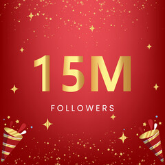 Thank you 15M or 15 million followers with gold bokeh and star isolated on red background. Premium design for social media story, social sites posts, greeting card, social networks, poster, banner.
