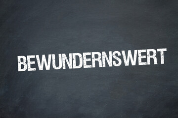 bewundernswert