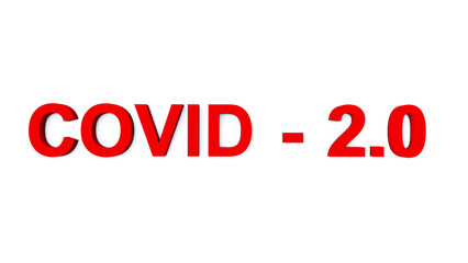 Covid Variant 2.0, 3D Text, 3D Rendering
