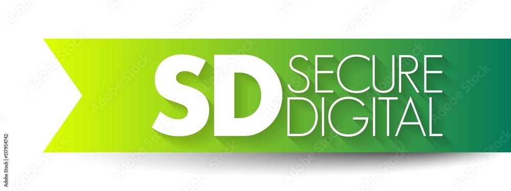 Poster sd - secure digital is a proprietary non-volatile memory card format, acronym text concept backgroun