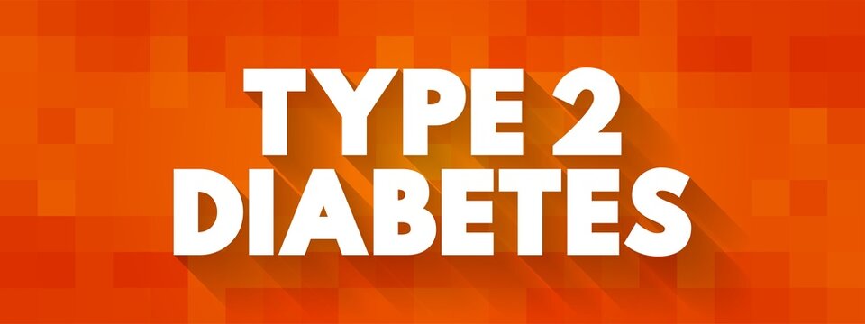 Type 2 diabetes - long-term medical condition in which your body doesn't use insulin properly, resulting in unusual blood sugar levels, text concept background