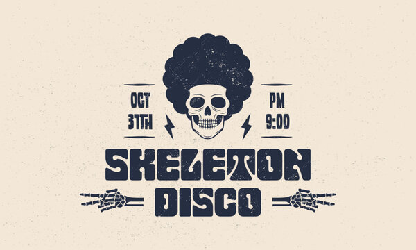 Skeleton Disco logo. Vintage disco emblem with skull, skeleton hands and grunge texture. Disco skull icon. Hipster design. Print for T-shirt. Vector illustration