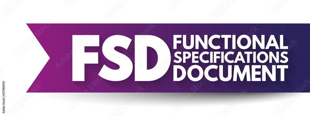 Aufkleber fsd - functional specifications document is a document that specifies the functions that a system or