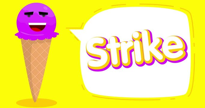Ice Cream saying Strike. Colorful animated summer sweet food cartoon character. 4k resolution animation, moving image.
