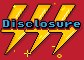 Disclosure pixelated word with geometric graphic background. Vector cartoon illustration.