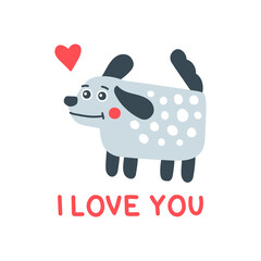 Vector hand drawn dog with heart. Happy Valentine's Day card. I love you. Isolated. Illustration in flat style. Cute smiling dog. - 518057122