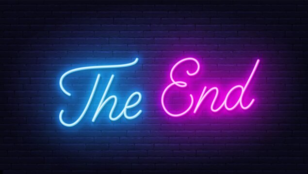 The end neon sign on brick wall background.
