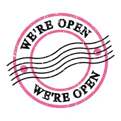 WE'RE OPEN, text on pink-black grungy postal stamp.