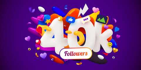 40k or 40000 followers thank you. Social Network friends, followers, Web user Thank you celebrate of subscribers or followers.
