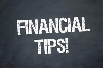 Fototapeta na wymiar Financial Tips!