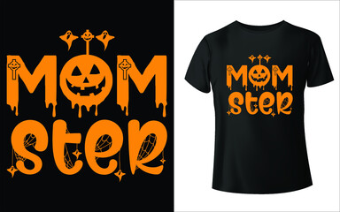 Mom ster Halloween shirt, Halloween T-shirt, Halloween Tee, Funny Halloween T-shirt,  Vector typography t shirt design, tshirt, t shirt design... © sanyahmed732