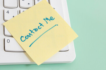 Contact Me message on note paper , contact center service concept