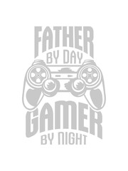 Gamer father by day 
